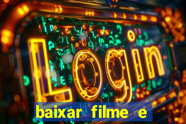 baixar filme e series mp4